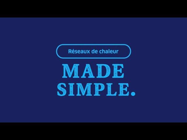 Made simple : tout comprendre des réseaux de chaleur !