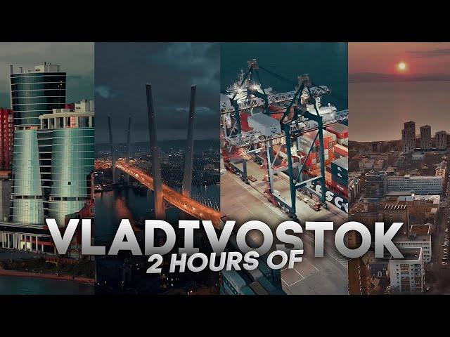 Vladivostok Relax Music Film 2 Hours