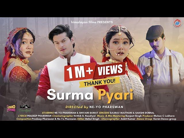 SURMA PYARI - Saurav Maithani & Sakshi Dobhal | New Garhwali Song | Ne-Yo Pharswan | Shivani Rawat