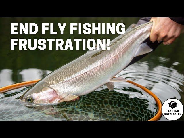 How to turn Fly Fishing from FRUSTRATING into FUN!