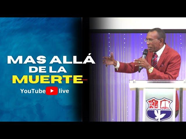 Mas allá' de la muerte / Pastor Ernesto Cuevas.