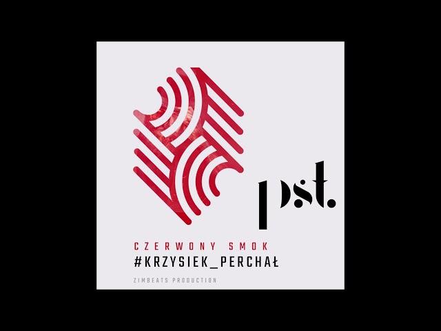 PST - #krzysiek_perchał (prod. ZimBeats Production)