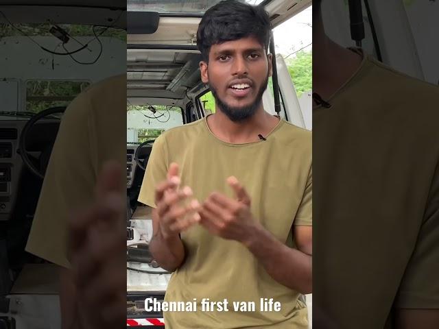 Chennai first van life in tamil#vanlife #chennaivanlife #vanlifeindia