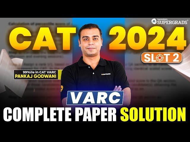 CAT 2024 VARC Slot 2 Solved Paper | CAT 2024 VARC Slot 2 Paper Solution With Detailed Explanation