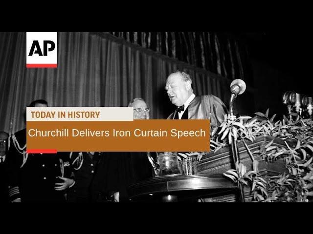 Churchill's Iron Curtain Speech - 1946 | Today In History | 5 Mar 17