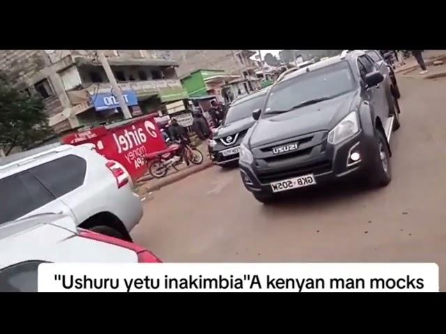 Ushuru Ushuru yetu inaenda.Kenyan man mock President William Ruto