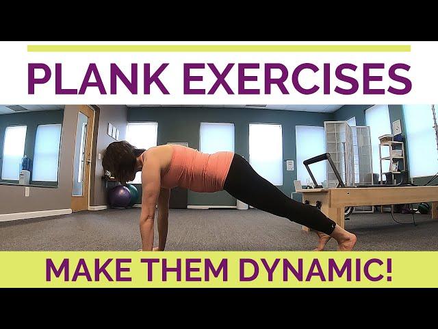 Plank Exercises - Make Them Dynamic!