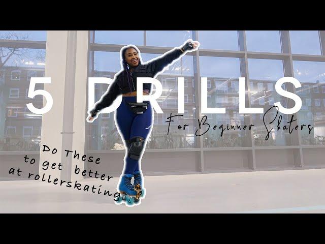 5 Drills for beginner roller skaters - Improve at skating fast