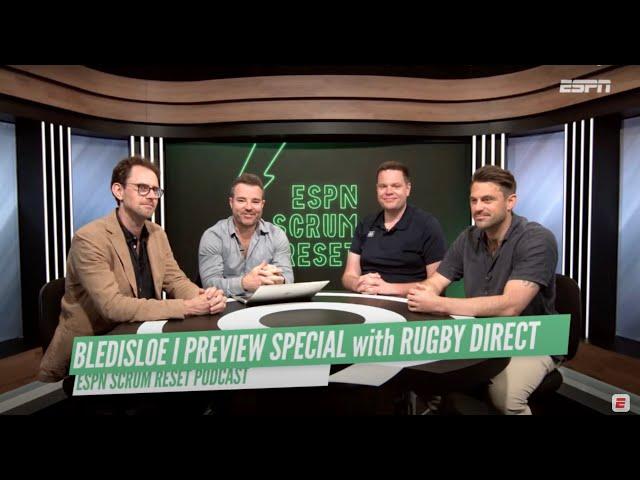 Bledisloe I Preview Special LIVE! ESPN Scrum Reset Podcast with Rugby Direct | #Rugby