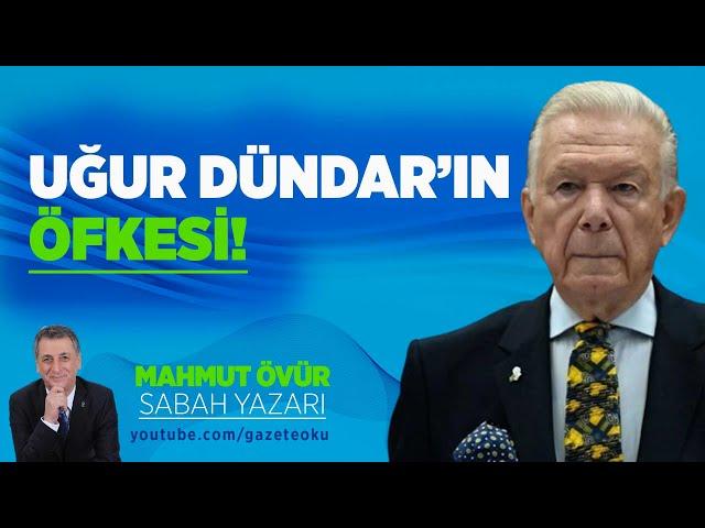 UĞUR DÜNDAR'IN ÖFKESİ!