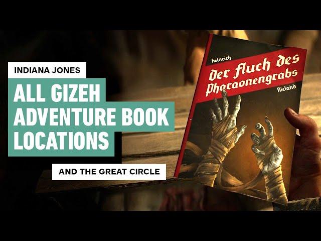 Indiana Jones and the Great Circle: All Gizeh Adventure Book Locations