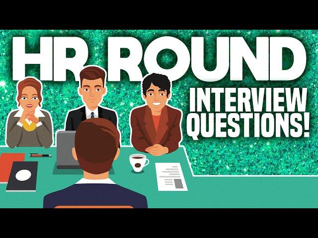 HR ROUND Interview Questions & ANSWERS! (How to Pass an HR Round Job Interview!)