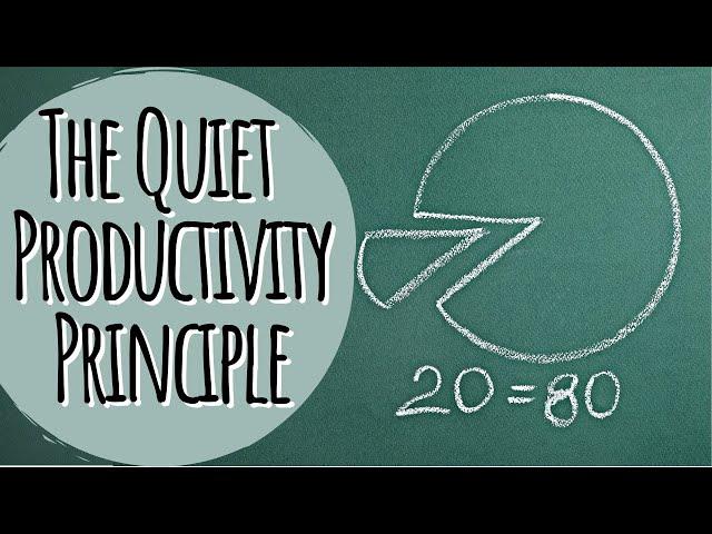 Is This The Most Quiet But Powerful Productivity Principle?