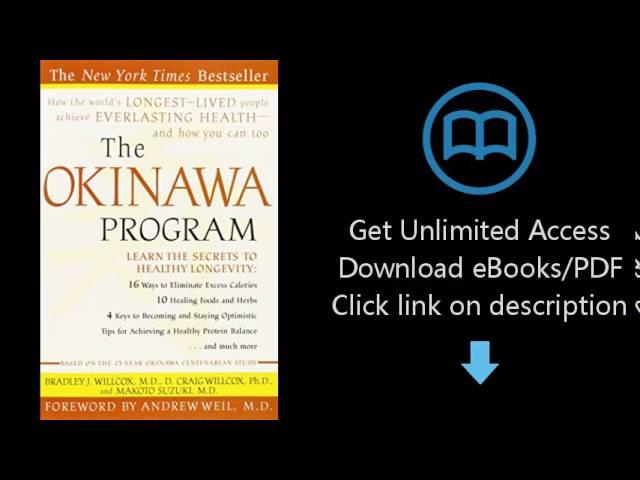 The Okinawa Program : How the World's Longest-Lived People Achieve Everlasting Health--And How You C