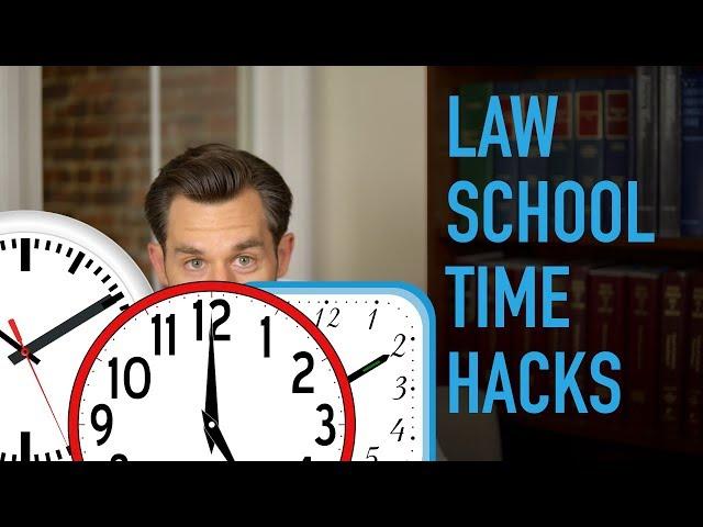 Life Hacks for Law School Success