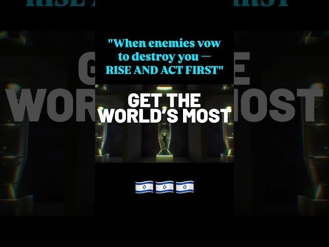 "When enemies vow to destroy you — RISE AND ACT FIRST"