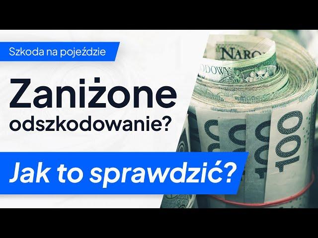 Zaniżone odszkodowanie z OC? Sprawdź, jak uzyskać więcej!