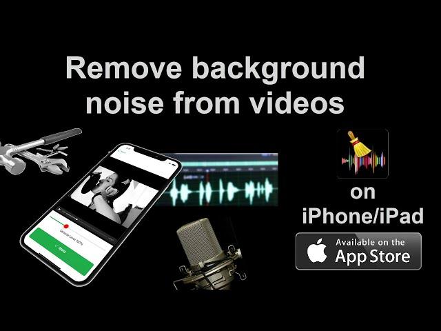 How to remove background noise from videos on iPhone