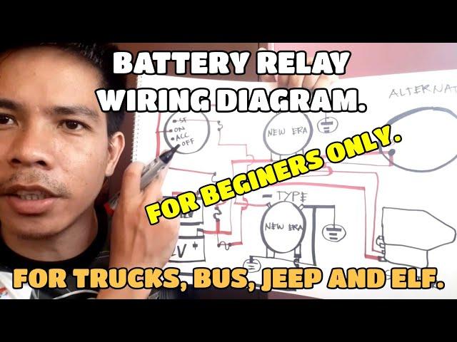 BATTERY RELAY WIRING DIAGRAM (for trucks, jeep and elf)