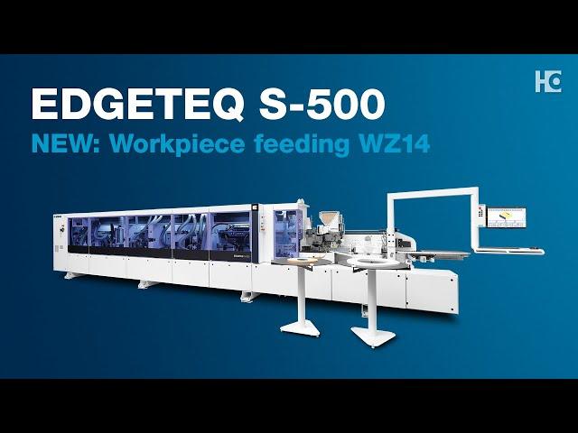 HOMAG EDGETEQ S-500: Higher Productivity for your edge banding machine