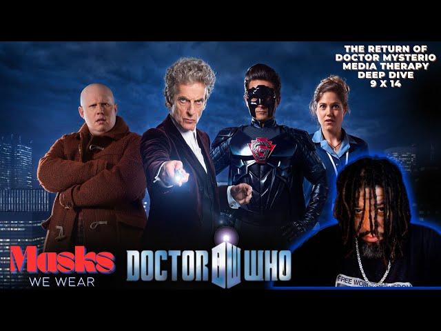 Unmasking Your True Self In Doctor Who's "The Return Of Doctor Mysterio" (S9:E14 Deep Dive)