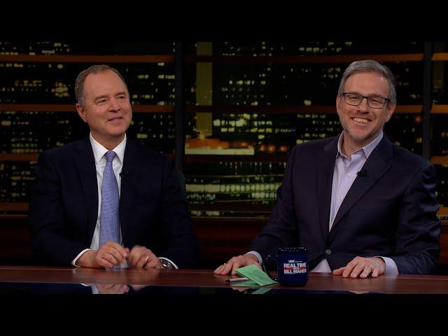 Overtime with Bill Maher: Sen. Adam Schiff, Bret Stephens (HBO)