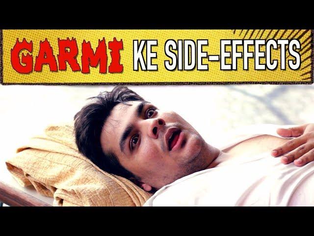 Garmi Ke Side-Effects | Ashish Chanchlani