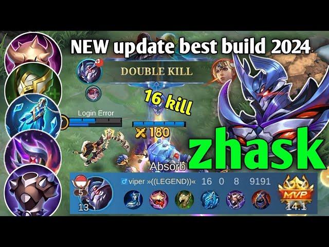 zhask best build 2024 || NEW update build in New patch ~ zhask revamp ~ zhask gameplay 2024 #mlbb