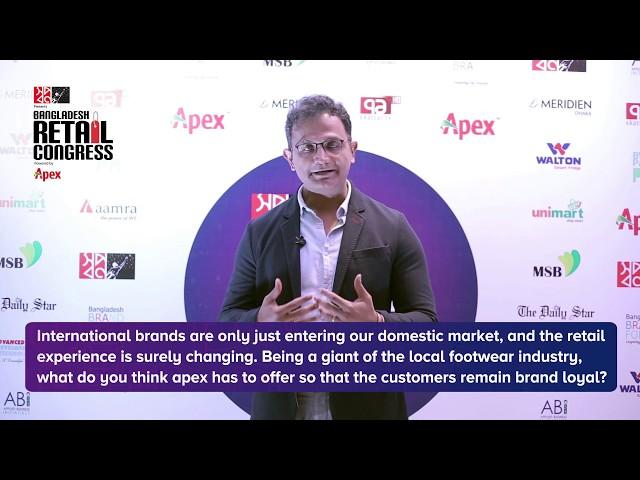 4th Bangladesh Retail Congress - Rajan Pillai, CEO, Apex Footwear Ltd.