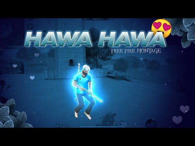 Hawa Hawa ff Montage WhatsApp Status | free fire song status | free fire status video | ff status