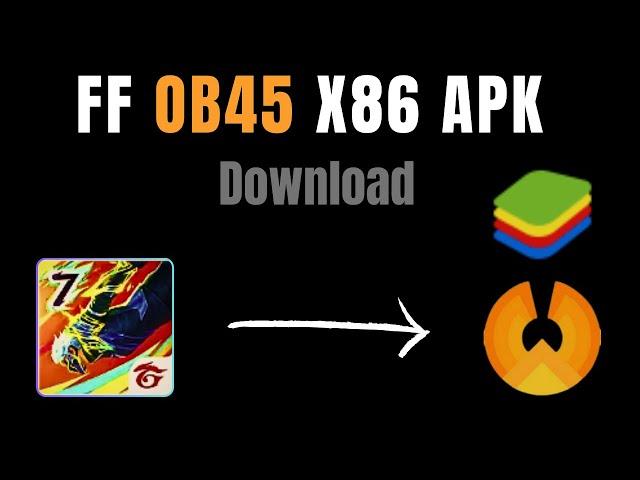 Free Fire OB45 New Update x86 Apk Download