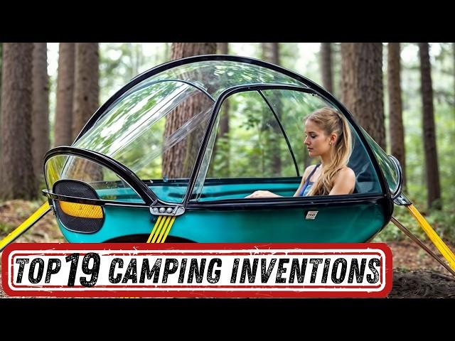 TOP 19 CAMPING INVENTIONS THAT ARE ON ANOTHER LEVEL