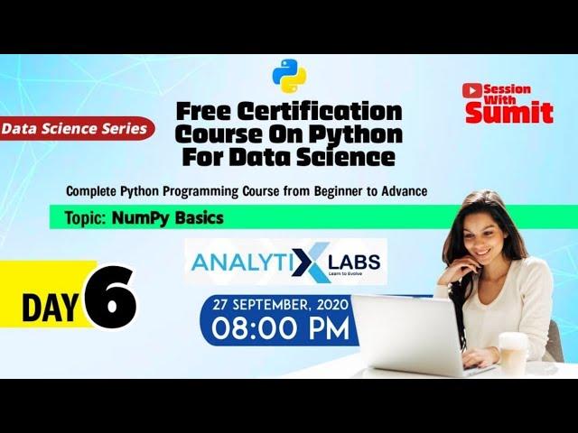 Python Tutorial for Beginners | Free Certification | AnalytixLabs | Session With Sumit | Day-6