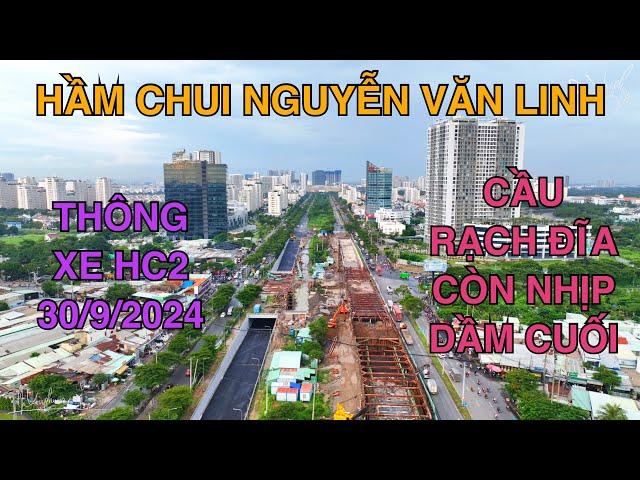 Hầm Chui Nguyễn Văn Linh Sẽ Thông Xe Hầm Chui HC2 Vào 30/9. Cầu Rạch Địa Còn 1 Nhịp Cầu Cuối Cùng