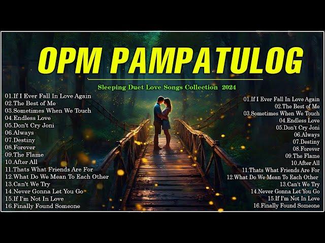 OPM PAMPATULOG DUET LOVE SONGS 2024 /sleeping music, relaxing music, stress relief music