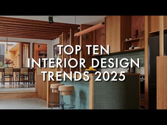 Top 10 Interior Design Trends for 2025