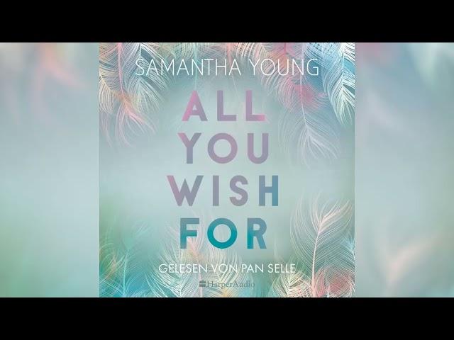 All You Wish For (ungekürzt) Von Samantha Young | Hörbuch-Romane