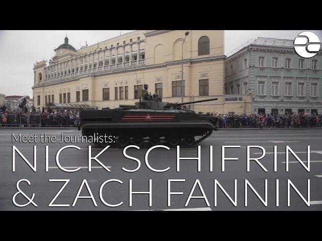 Meet Journalists Nick Schifrin and Zach Fannin in Russia
