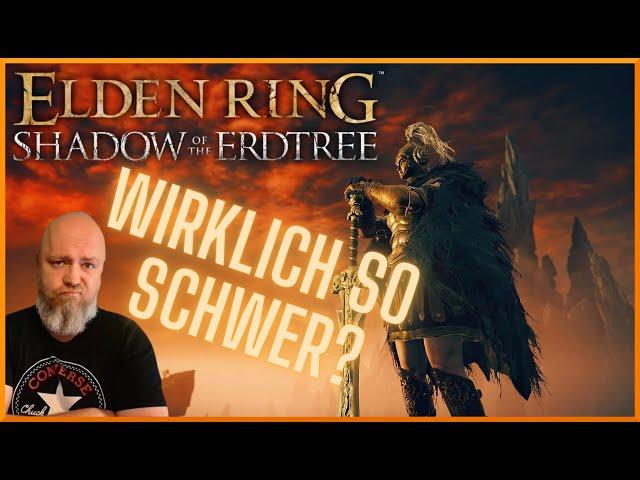 Unvorbereitet in den DLC! | Ist SHADOW OF THE ERDTREE wirklich so schwer?