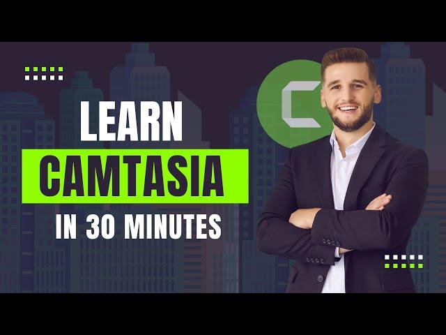 How to Use Camtasia Studio || Camtasia Video Editing Tutorial For Beginners