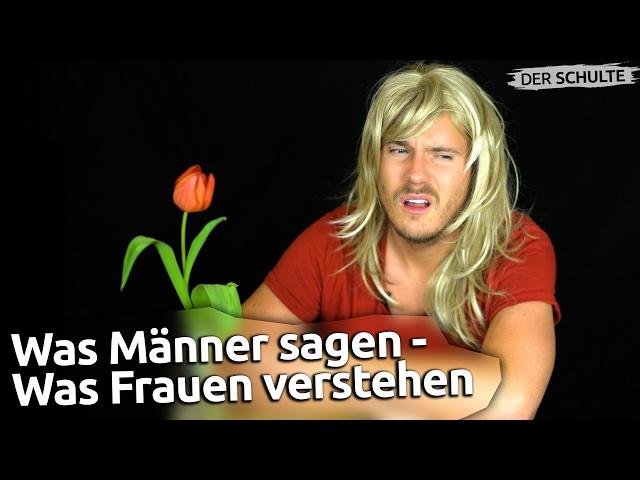 Was Männer sagen - was Frauen verstehen