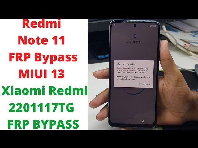 Redmi Note 11 FRP Bypass MIUI 13 | Redmi 2201117TG Frp Bypass | redmi note 11 frp bypass miui 13