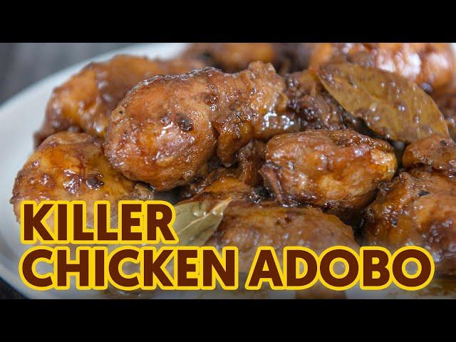 BEST "Killer" CHICKEN ADOBO | Panlasang Pinoy | Filipino Chicken Recipe