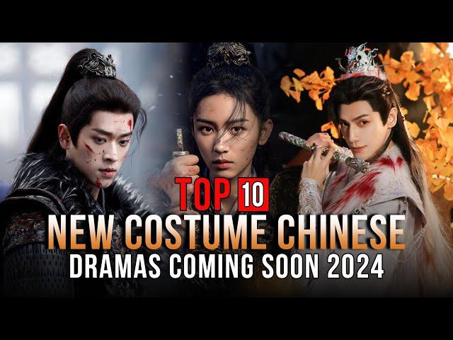 Top 10 New Costume Chinese Drama | Coming Soon 2024