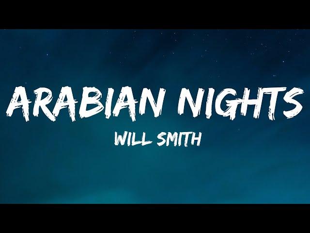 Will Smith - Arabian Nights (Lyrics)