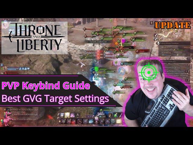 Don't get Lost in Mass PVP with this Target Settings Guide | Throne and Liberty Best Keybinds in GVG