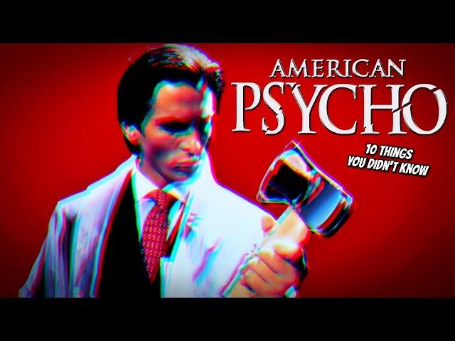 10 Things You Didn't Know About AmericanPsycho