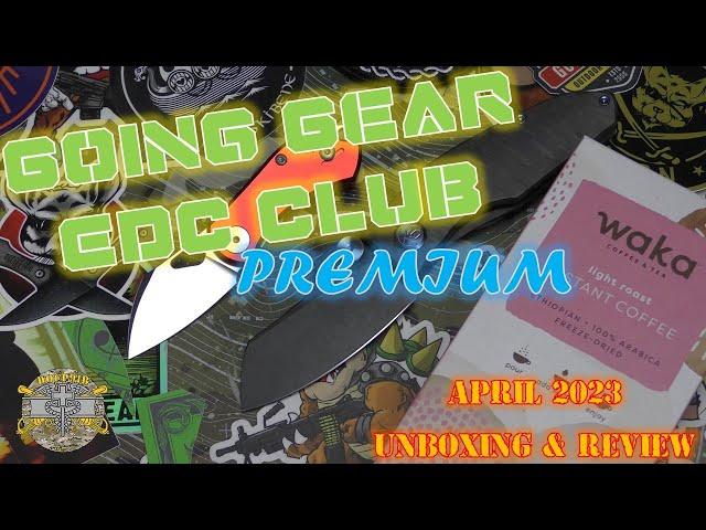 Going Gear EDC Club Premium April 2023 - Unboxing & Review