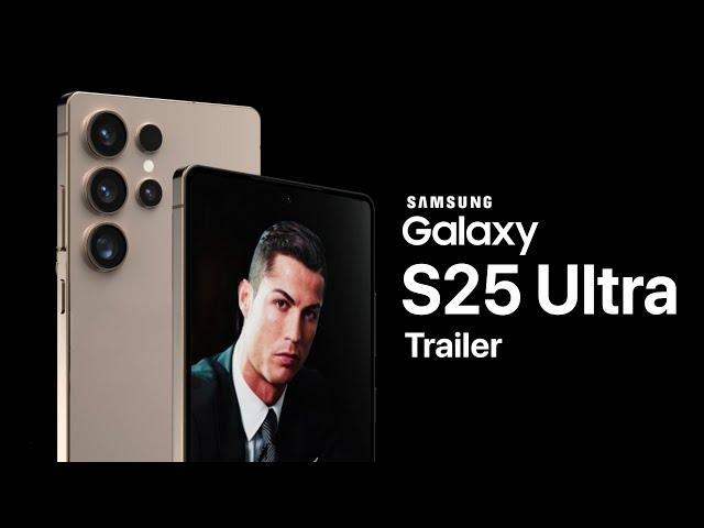 Samsung Galaxy S25 Ultra Trailer Official | Launch