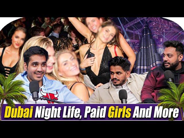 Dubai Night Life, Parties,  Girls And More | RealTalk Clips